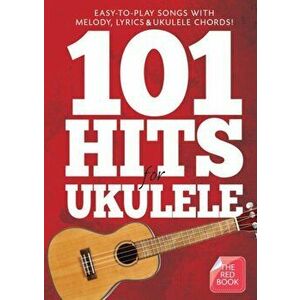 101 Hits For Ukulele (The Red Book), Paperback - *** imagine
