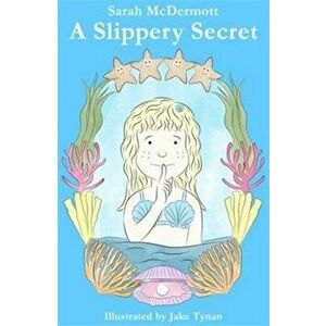 Slippery Secret, Paperback - Sarah McDermott imagine