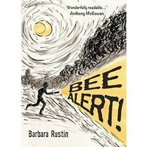 Bee Alert, Paperback - Barbara Rustin imagine