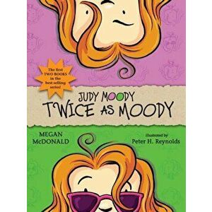 Judy Moody: Twice as Moody, Paperback - Megan McDonald imagine