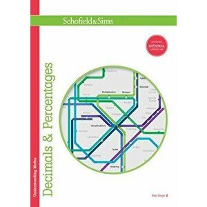 Understanding Maths: Decimals & Percentages, Paperback - Steve Mills imagine