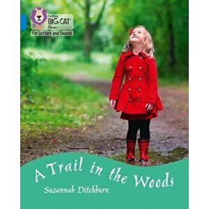 Trail in the Woods. Band 04/Blue, Paperback - Suzannah Ditchburn imagine