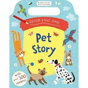 Write Your Own Pet Story, Paperback - *** imagine