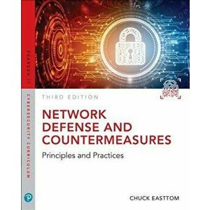 Network Defense and Countermeasures. Principles and Practices, Paperback - William , II Easttom imagine