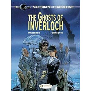 Valerian Vol. 11: the Ghosts of Inverloch, Paperback - Pierre Christin imagine