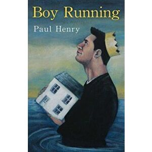 Boy Running, Paperback - Paul Henry imagine
