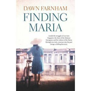 Finding Maria, Paperback - Dawn Farnham imagine