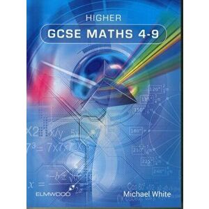 Higher GCSE Maths 4-9, Paperback - Michael White imagine