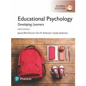 Educational Psychology: Developing Learners, Global Edition, Paperback - Jeanne Ellis Ormrod imagine