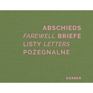 Farewell Letters. On the Trail of Freya and Helmuth James von Moltke, Hardback - *** imagine