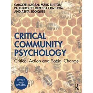 Critical Community Psychology. Critical Action and Social Change, Paperback - Asiya Siddiquee imagine