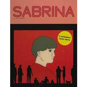 Sabrina, Hardback - Nick Drnaso imagine