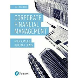 Corporate Financial Management 6th Edition, Paperback - Deborah Lewis imagine