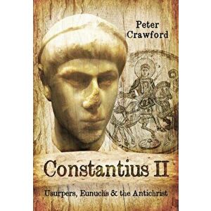 Constantius II, Hardback - Peter Crawford imagine