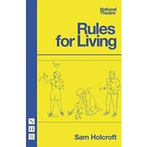 Rules for Living, Paperback - Sam Holcroft imagine