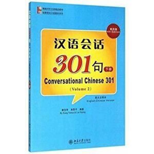 Conversational Chinese 301 (B), Paperback - Yuhua Kang imagine