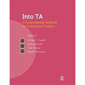 Into TA. A Comprehensive Textbook on Transactional Analysis, Paperback - *** imagine