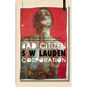 Bad Citizen Corporation. A Greg Salem Mystery, Paperback - S. W. Lauden imagine