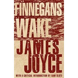 Finnegans Wake: New Annotated Edition, Paperback - James Joyce imagine