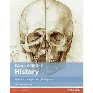 Edexcel GCSE (9-1) History Medicine through time, c1250-present Student Book, Paperback - Sally Thorne imagine