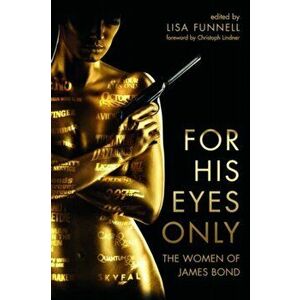 For His Eyes Only. The Women of James Bond, Paperback - *** imagine