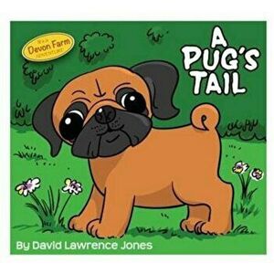 Pug's Tail, Paperback - David Lawrence Jones imagine