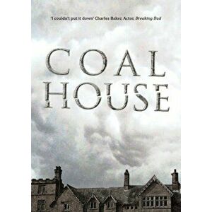 Coal House, Paperback - W. S. Barton imagine