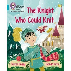 Knight Who Could Knit. Band 07/Turquoise, Paperback - Teresa Heapy imagine