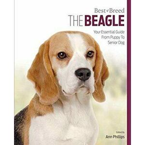 Beagle. Best of Breed, Paperback - Ann Phillips imagine