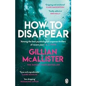 How to Disappear - Gillian McAllister imagine