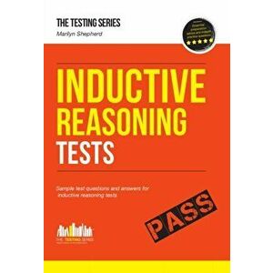Inductive Reasoning Tests: 100s of Sample Test Questions and Detailed Explanations (How2Become), Paperback - Marilyn Shepherd imagine