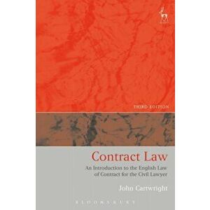 Contract Law. An Introduction to the English Law of Contract for the Civil Lawyer, Paperback - John Cartwright imagine