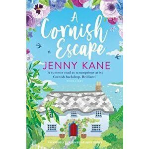 Cornish Escape, Paperback - Jenny Kane imagine
