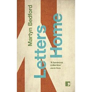 Letters Home, Paperback - Martyn Bedford imagine