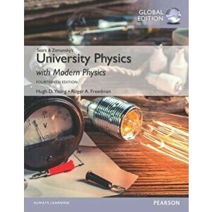 University Physics with Modern Physics, Volume 2 (Chs. 21-37), Global Edition, Paperback - Roger A. Freedman imagine