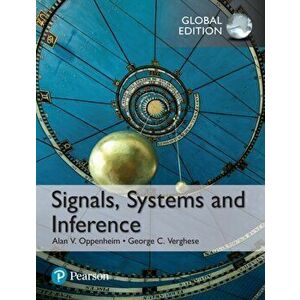 Signals, Systems and Inference, Global Edition, Paperback - George C. Verghese imagine