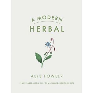 Modern Herbal, Hardback - Alys Fowler imagine