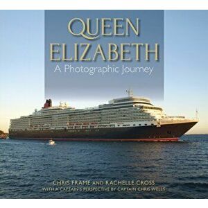 Queen Elizabeth: A Photographic Journey, Paperback - Rachelle Cross imagine