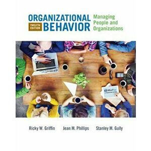 Organizational Behavior. Managing People and Organizations, Hardback - Ricky Griffin imagine