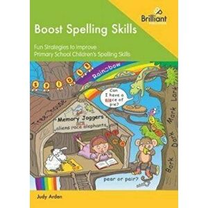 Boost Spelling Skills. Strategies to Improve Primary School Children's Spelling Skills, Paperback - *** imagine