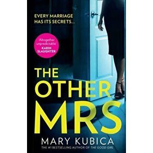 Other Mrs, Paperback - Mary Kubica imagine