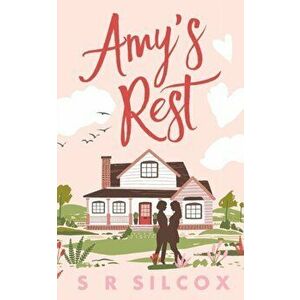 Amy's Rest, Paperback - S. R. Silcox imagine