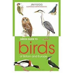 Green Guide to Birds Of Britain And Europe, Paperback - Jim Flegg imagine