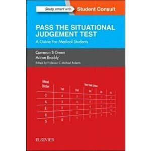 SJT: Pass the Situational Judgement Test. A Guide for Medical Students, Paperback - C. Michael Roberts imagine