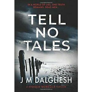 Tell No Tales, Hardcover - J. M. Dalgliesh imagine