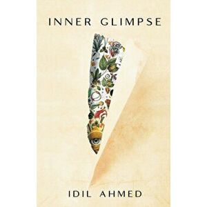 Inner Glimpse, Paperback - IDIL Ahmed imagine