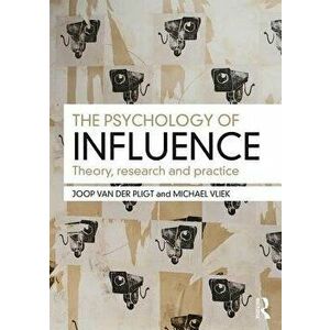 Psychology of Influence. Theory, research and practice, Paperback - Michael Vliek imagine