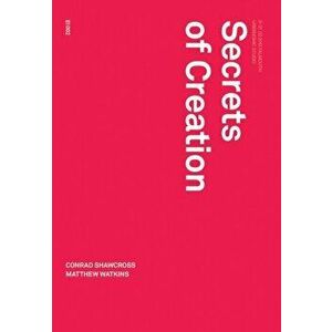 Secrets of Creation, Paperback - Robin MacKay imagine