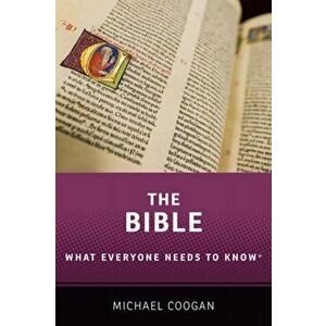 The Bible: What Everyone Needs to Know(r), Paperback - Michael Coogan imagine