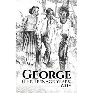 George (The Teenage Years), Paperback - *** imagine